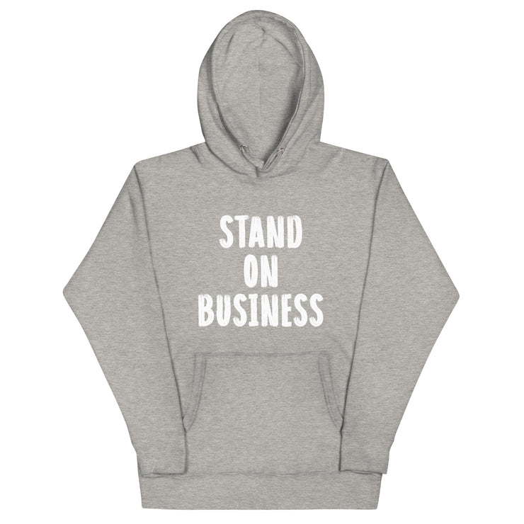 Stand On Business Hoodie (Black)